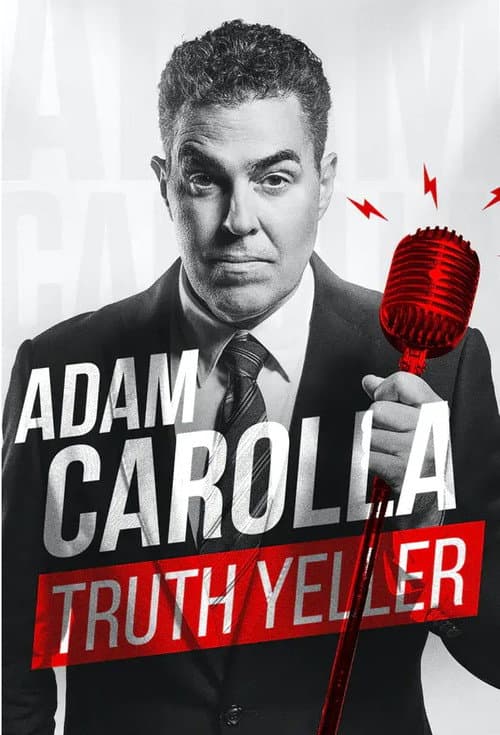 Adam Carolla: Truth Yeller 2021