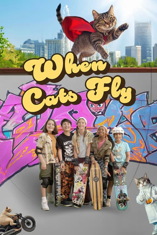 When Cats Fly 2025