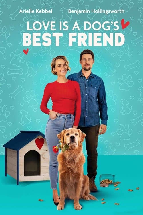 Love Is a Dog's Best Friend 2025