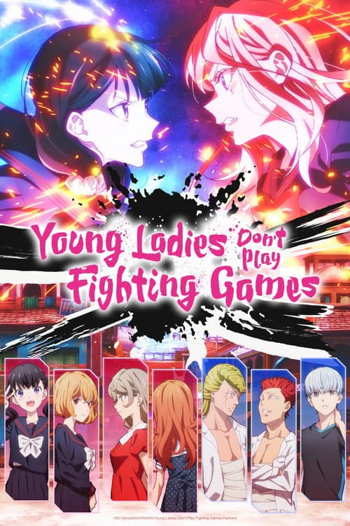 Young Ladies Don't Play Fighting Games 2026