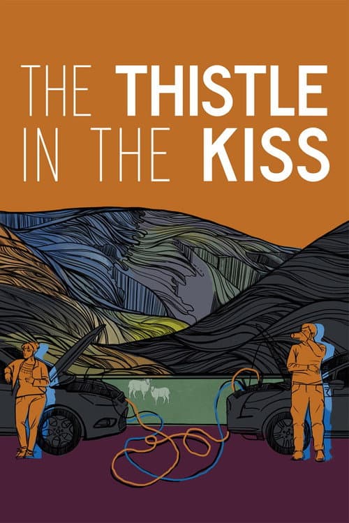 The Thistle in the Kiss 2025