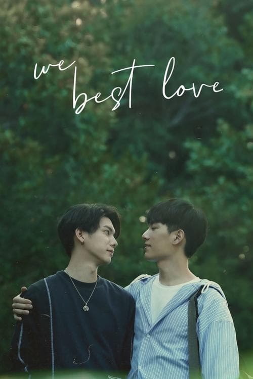 We Best Love 2021